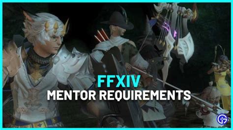ffxiv mentor requirements.